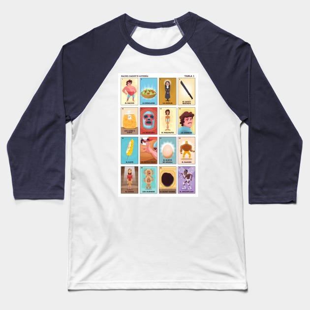 Nacho Daddy's Lotería Baseball T-Shirt by TanoshiBoy